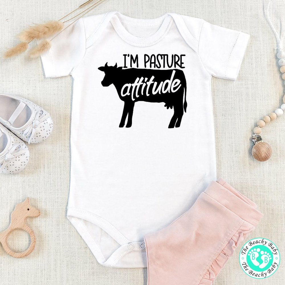 I'm Pasture Attitude Baby Onesie- Coutry Bodysuit